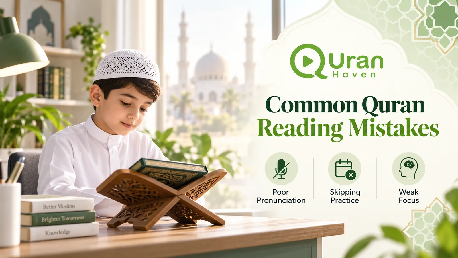 Practical steps for correcting common Quran reading mistakes and improving recitation